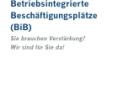 Flyer Betriebsintegrierte Beschäftigungsplätze (BiB)